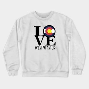 LOVE Westminister Colorado Crewneck Sweatshirt